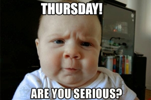 Are_You_Serious_Thursday_Meme
